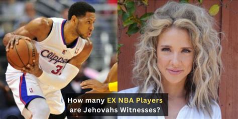 how many ex nba players are jehovas witnesses|3 NBA players who are Jehovahs Witnesses: Danny Granger,。